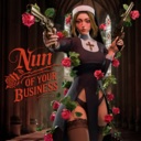 修女无可奉告/Nun of your Business