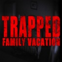 困境：家庭度假/Trapped: Family Vacation