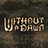 无光之晓/Without a Dawn